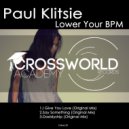 Paul Klitsie - Say Something