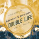 Kleyne & Prouse - Double Life (Original Mix)