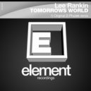Lee Rankin - Tomorrows World