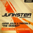 Judge Jules & Tristan D feat. Ronnie Canada - The Verdict (Original Instrumental Mix)