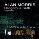 Alan Morris - Dangerous Truth (Short Mix)