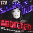 Smash The Box - Addicted (Darc Marc Remix)