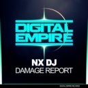 Nx Dj - Damage Report