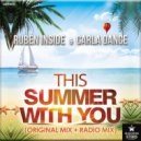 Ruben Inside & Carla Dance - This Summer With You (Radio Mix)