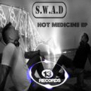 S.W.A.D - Hot Medicine (Ryan Wallace Overdose Mix)