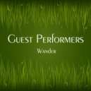 Guest Performers - Wander
