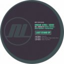 Adoo, Unique (CRO) - Last Stand (Miguel Bastida & Diego Quintero Remix)
