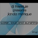 DJ Freestyle Presents Jianda Monique - Water, Love & Sunshine (Ricardo Rae\'s Chitty Bang Mix)