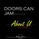Doors Can Jam - About U