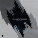 Toollbox - Hallusinatoriske