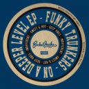 Funky Trunkers - Indifferent