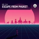 MR. CLN - Escape From Phuket