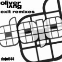 Oliver Lang - Exit (Lexvaz & JJ Mullor Remix)