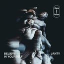 Janty - Believe in Yourself