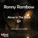 Ronny Rambow - Alone In The Dark (Original Mix)