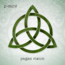 E-Mov - Pagan Vision (Original Mix)