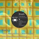Takaki Matsuda Feat. Carmen Royale - Breath (Alinut Remix)