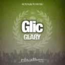 Glic - Glary (Original Mix)