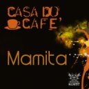 Casa Do Cafe\' - Gimme Some More (Mixable Mix)