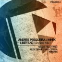 Andres Pesqueira & Mhek - Libertad