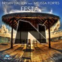 Bryan Dalton feat. Melissa Fortes - Festa (Breeze Mix)