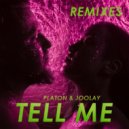 Platon, Joolay - Tell Me