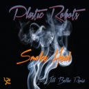 Plastic Robots - Smoke Head