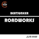 Beatjunker - Roadworks (Original Mix)