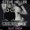 Steve Heller - Slut Drop