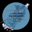 F-Lame & Dimor - Transmission (AndReew Remix)