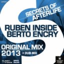 Ruben Inside & Berto Encry - Secrets Of Afterlife (Dub Mix)
