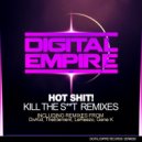 Hot Shit! - Kill The Sh#t (Gene K Remix)