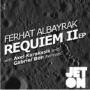 Ferhat Albayrak - Requiem II