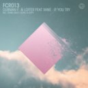 Dubman F. & Loiter feat. Xane - If You Try (Inigo Surio & Gepy Remix)
