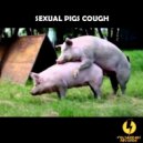 S.O.F - Sexual Pigs Cough (Original Mix)