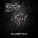 Tim Muller - Evil Within (Drumloch Remix)