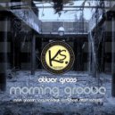Oliver Gross - Morning Groove (Michael Otten Remix)