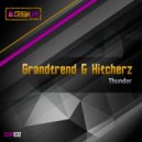 Grandtrend feat. Hitcherz - Thunder (Original Mix)