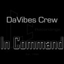 DaVibes Crew - In Command