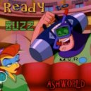 ASHWORLD - Ready to buzz ()