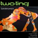 Speaker Peeps - How We Do It (Bruno Browning CDC Mix)