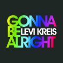 Levi Kreis - Gonna Be Alright (Twisted Dee Radio Mix)