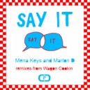 Mena Keys and Marlon D - Say It (Wagon Cooking Dub Remix)
