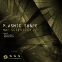 Plasmic Shape - Blind Musician (Original Mix)