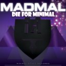 MadMal - Shit Man
