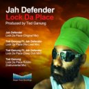 Ted Ganung Ft. Jah Defender - Lock Da Place