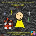 Max Freegrant & Jerome Isma-Ae - Thrill Me
