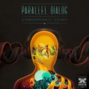 Parallel Dialog - Stereophonic Sound (Original Mix)