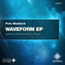 Pete Maddock - Waveform