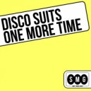 Disco Suits - One More Time (Original Mix)